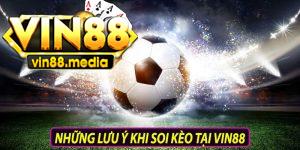 Lưu ý khi soi kèo